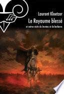 Le Royaume blessé