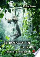 Le royaume de la forêt