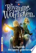 Le Royaume de Wolfhaven, Tome 01