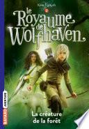 Le Royaume de Wolfhaven, Tome 02
