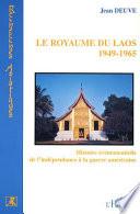 Le royaume du Laos, 1949-1965