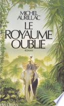 Le Royaume oublié