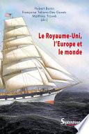 Le Royaume-Uni, l’Europe et le monde