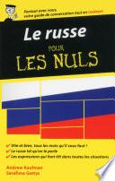 Le russe - Guide de conversation pour les Nuls, 2ème édition