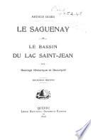 Le Saguenay et le bassin du Lac Saint-Jean