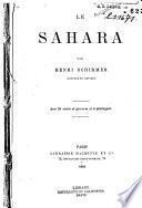 Le Sahara. Avec 56 cartes et gravures et 6 phototypies