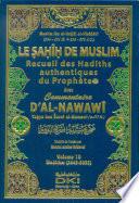 Le Sahih De Muslim Recueil des Hadiths authentiques de prophete avec commentaire D'Al-Nawawi 1-10 Vol 10