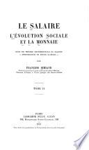 Le salaire, l'évolution sociale et la monnaie
