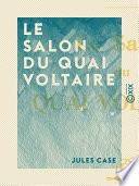 Le Salon du quai Voltaire