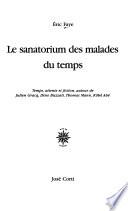 Le sanatorium des malades du temps