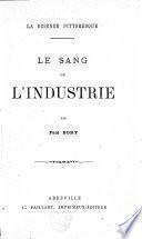 Le sang de l'industrie