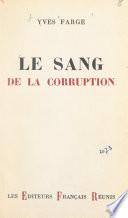Le sang de la corruption