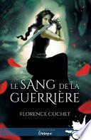 Le sang de la guerrière