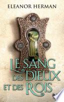 Le Sang des dieux et des rois - Livre I