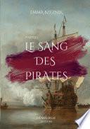 Le Sang des pirates, Partie I