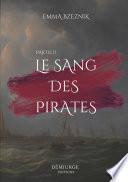 Le Sang des pirates, Partie II