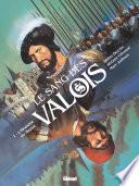 Le Sang des Valois - Tome 01