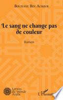Le sang ne change pas de couleur