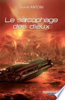 Le sarcophage des dieux