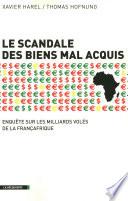 Le scandale des biens mal acquis