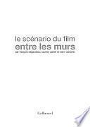 Le scénario du film Entre les murs