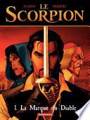 Le Scorpion - tome 1 - La Marque du Diable