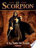 Le Scorpion - tome 6 - Le Trésor du temple