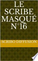 le Scribe masqué n°16