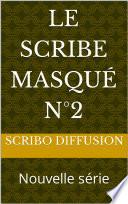 le Scribe masqué n°2