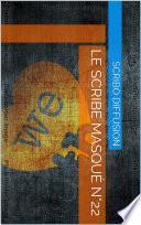 le Scribe masqué n°22
