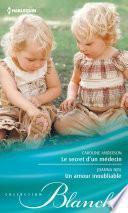 Le secret d'un médecin - Un amour inoubliable