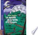 Le secret de la forêt d'A-l'Envers - Roman personnalisé