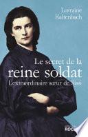 Le secret de la reine soldat