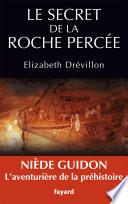 Le secret de la roche percée