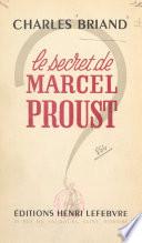 Le secret de Marcel Proust