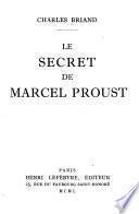 Le secret de Marcel Proust