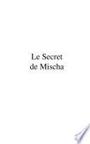Le Secret de Mischa