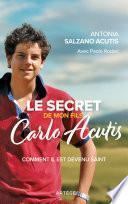 Le secret de mon fils, Carlo Acutis