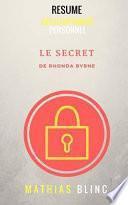 Le Secret De Rhonda Byrne Resum