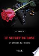 Le secret de Rose – Le chemin de l'ombre