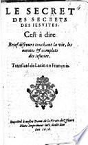 Le Secret des Secrets des Jésuites. ... Translaté de Latin en François