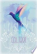 Le secret du colibri