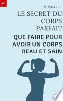 Le Secret Du Corps Parfait