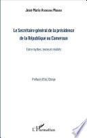 Le secrétaire général de la présidence de la République au Cameroun