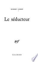 Le séducteur