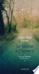 Le Séjour à Chenecé