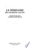 Le séminaire de Jacques Lacan: Le moi dans la théorie de Freud et dans la technique de la psychanalyse