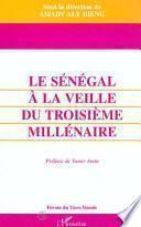 LE SENEGAL A LA VEILLE DU TROISIEME MILLENAIRE