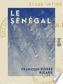 Le Sénégal - Étude intime