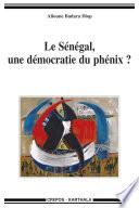 Le Sénégal, une démocratie du phénix?